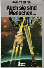 "Auch sie sind Menschen" - James Blish