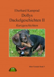 “Dollys-Dackelgeschichten II” – MiniTestudo Bd. 4 Eberhard Kamprad