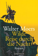 "Wilde Reise durch die Nacht" - Walter Moers