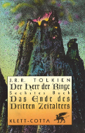 “Der Herr der Ringe – Sechstes Buch – Das Ende des Dritten Zeitalters” – J.R.R. Tolkien