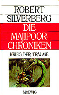 "Die Majipoor Chroniken - Krieg der Träume" - Robert Silverberg