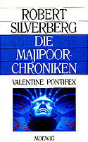"Die Majipoor Chroniken - Valentine Pontifex" - Robert Silverberg
