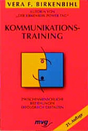 "Kommunikationstraining" - Vera F. Birkenbihl