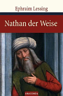 "Nathan der Weise" - Ephraim Lessing