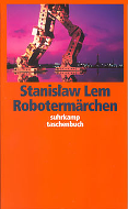 "Robotermärchen" - Stanislaw Lem