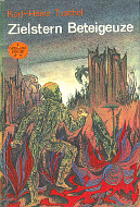 "Zielstern Beteigeuze" - Karl-Heinz Tuschel