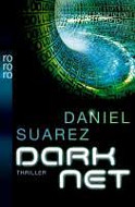 "Darknet" - Daniel Suarez