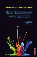 "Das Universum nach Landau" - Karsten Kruschel