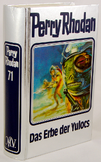 "Das Erbe der Yulocs" - Perry Rhodan Silberband 71