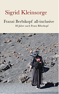 "Franzi Berbikopf all-inclusive" - Sigrid Kleinsorge