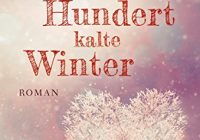 "Hundert kalte Winter" - Kristina Moninger