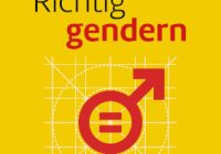 "Richtig gendern" - Anja Steinhauer, Gabriele Diewald