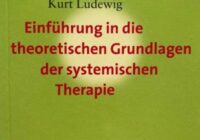 Einführung in die theoretischen Grundlagen der systemischen Therapie