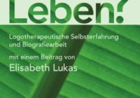Cover von Wozu leben von Kerstin Oppermann Lebenskunstwerk Biografiearbeit Selbsterfahrung
