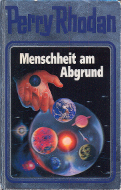 "Menschheit am Abgrund" - Perry Rhodan Silberband 45